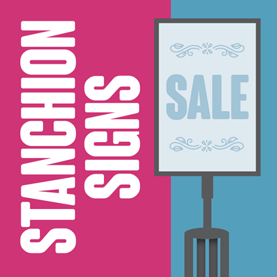 Stanchion Signs